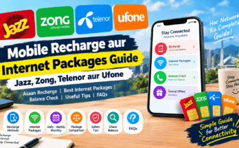 Mobile Recharge aur Internet Packages Guide – Jazz, Zong, Telenor aur Ufone